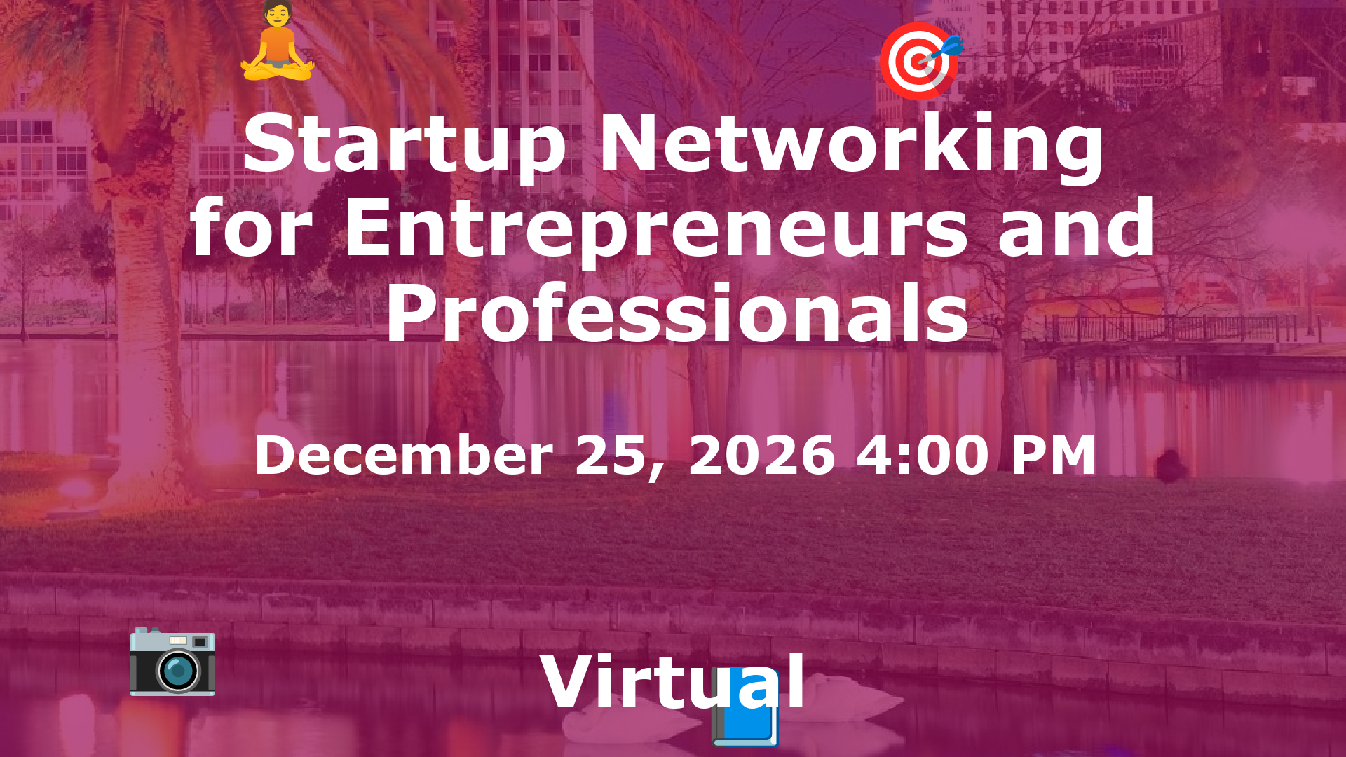 Startup Networking for Entrepreneurs and Professionals event image